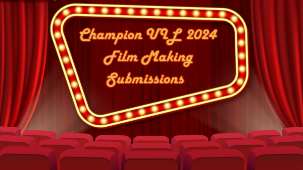 Champion UIL 2024 Film Making Submissions
